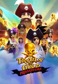 Trails Of Gold Privateers