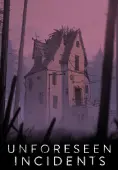 Unforeseen Incidents