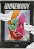 Unmemory