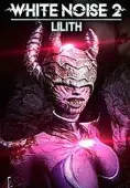 White Noise 2 - Lilith