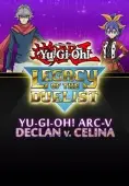 Yu-Gi-Oh! ARC-V: Declan vs Celina