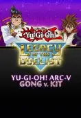 Yu-Gi-Oh! ARC-V Gong v. Kit