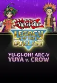 Yu-Gi-Oh! ARC-V: Yuya vs Crow
