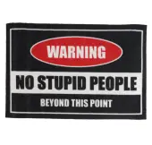 Doormat Warning! No Stupid People - Rockbites