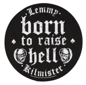 patch large Motörhead - LEMMY - BORN TO RAISE HELL